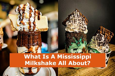 what is mississippi milkshake|Mississippi Milkshake – What is it and how to make it